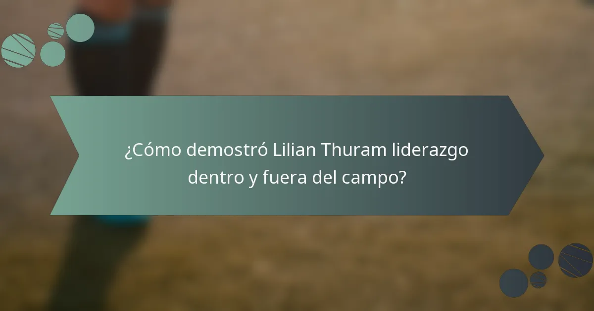 ¿Cómo demostró Lilian Thuram liderazgo dentro y fuera del campo?
